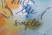 keep life simple/ Aquarell auf Postkarte / 2017 / 105x148mm